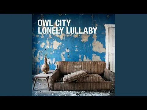 Lonely Lullaby by Owl City video thumbnail