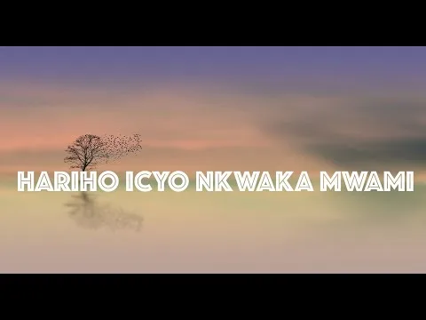 Harihw’icyo Nkwaka Mwami by PaPi Clever & Dorcas video thumbnail