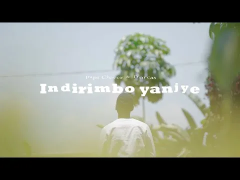 Indirimbo Yanjye by PaPi Clever & Dorcas video thumbnail