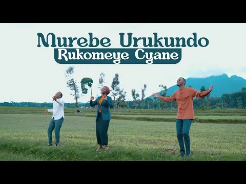 Mureb'urukundo Rukomeye official video thumbnail