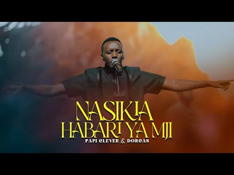 Nasikia Habari Ya Mji by PaPi Clever & Dorcas video thumbnail