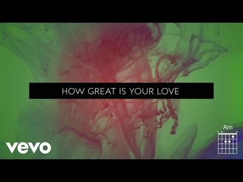 How Great is Your Love official video thumbnail