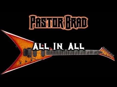 All In All by Pastor Brad video thumbnail