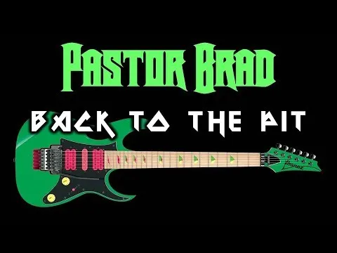 Back To The Pit by Pastor Brad video thumbnail