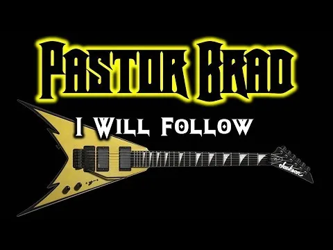 I Will Follow official video thumbnail