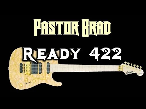 Ready422 by Pastor Brad video thumbnail