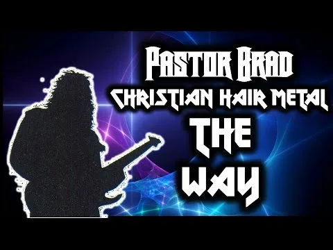 The Way by Pastor Brad video thumbnail