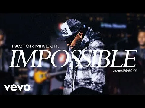 Impossible by Pastor Mike Jr. video thumbnail