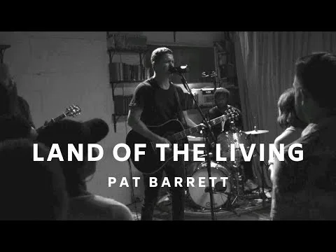 Land Of The Living by Pat Barrett video thumbnail