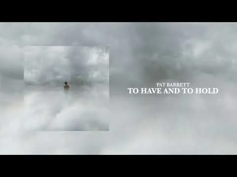 To Have And To Hold official video thumbnail