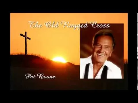 The Old Rugged Cross by Pat Boone video thumbnail