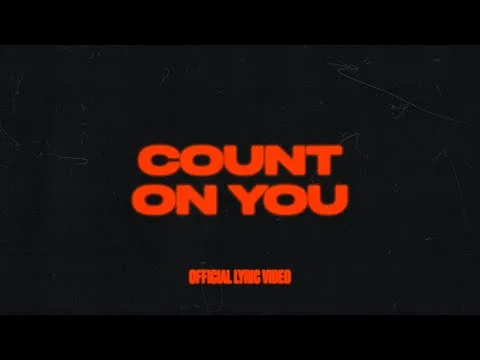 Count On You official video thumbnail