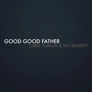 Pat Barrett Good Good Father