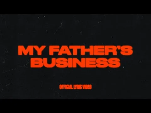 My Father's Business official video thumbnail
