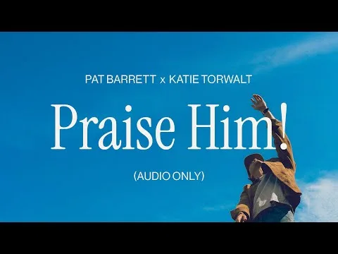 Praise Him! official video thumbnail