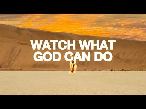 Watch What God Can Do official video thumbnail