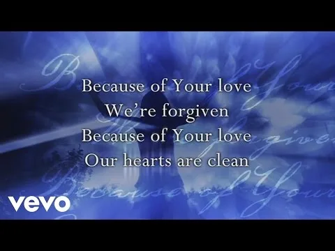 Because Of Your Love official video thumbnail