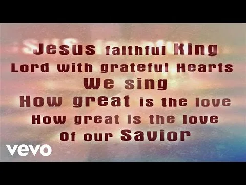 How Great Is The Love official video thumbnail