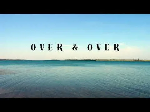 Over And Over official video thumbnail