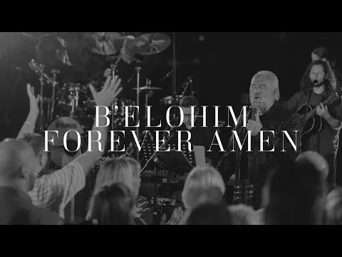 B'elohim / Forever Amen official video thumbnail