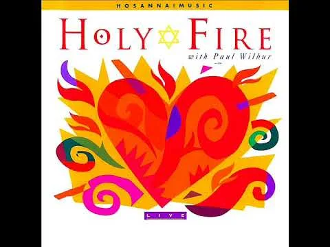 Holy Fire by Paul Wilbur video thumbnail