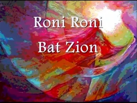 Roni Roni Bat Zion official video thumbnail