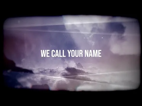 We Call Your Name official video thumbnail