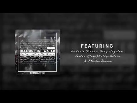 Hell Or High Water by People & Songs video thumbnail