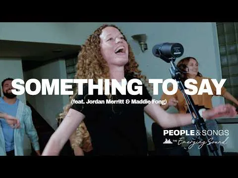 Something to Say by People & Songs video thumbnail