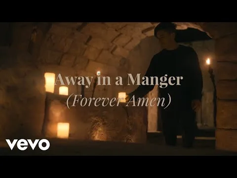 Away In A Manger (Forever Amen) official video thumbnail