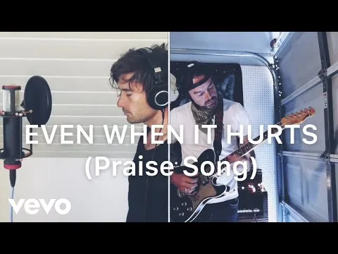 Even When It Hurts by Phil Wickham video thumbnail