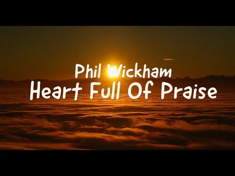 Heart Full of Praise official video thumbnail