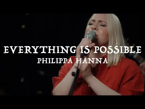 Everything Is Possible by Philippa Hanna video thumbnail