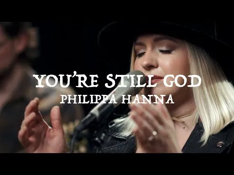 You're Still God by Philippa Hanna video thumbnail
