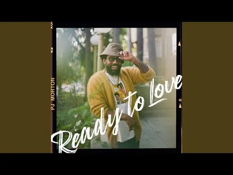 Ready To Love by PJ Morton video thumbnail
