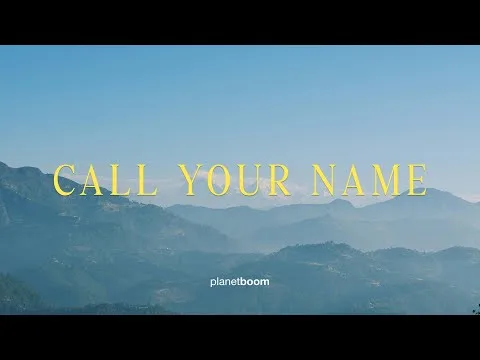 Call Your Name official video thumbnail