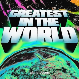 Album Art for Greatest In The World