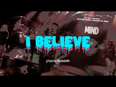 I Believe official video thumbnail