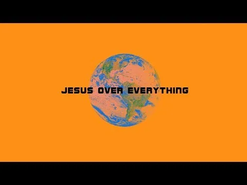 Jesus Over Everything official video thumbnail