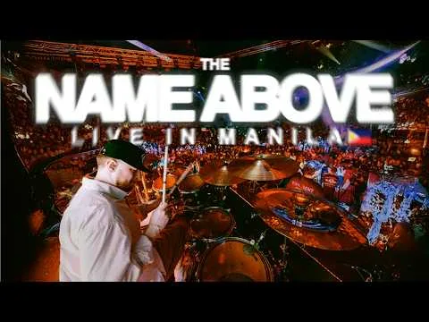 The Name Above (Live in Manila) official video thumbnail