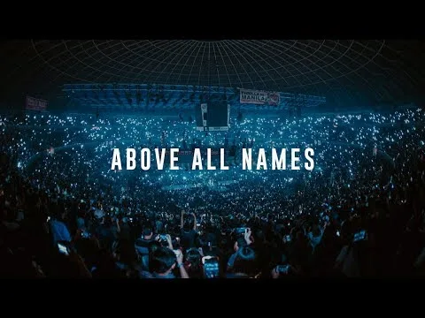 Above All Names official video thumbnail