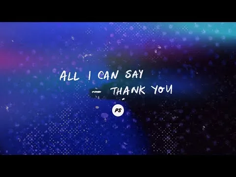 All I Can Say (Thank You) official video thumbnail
