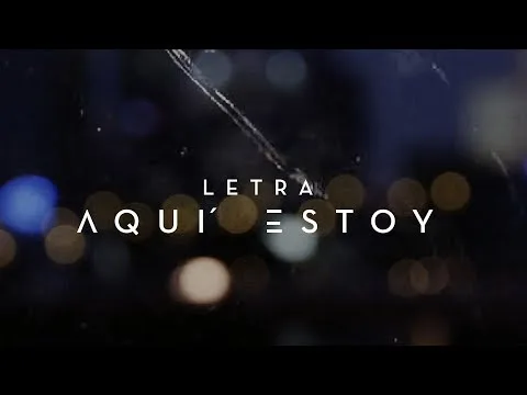 Aquí Estoy official video thumbnail