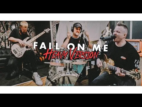 Fall On Me (Heavy Remix) official video thumbnail