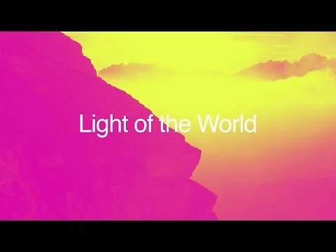 Light of The World by Planetshakers video thumbnail