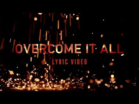 Overcome It All by Planetshakers video thumbnail