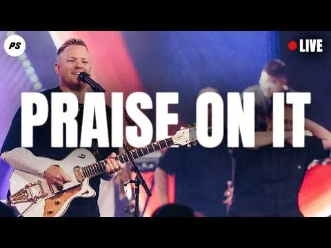 Praise On It official video thumbnail