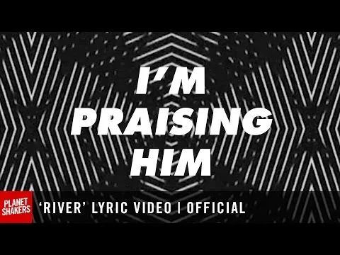River by Planetshakers video thumbnail