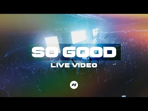 So Good official video thumbnail