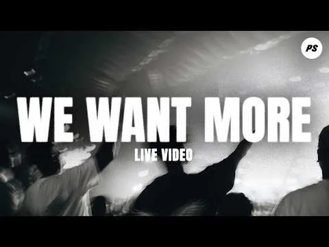 We Want More by Planetshakers video thumbnail